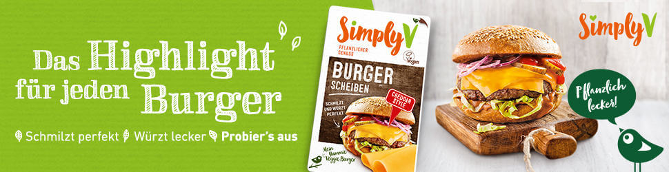 Simply V - Burger Scheiben - Das Highlight für jeden Burger - Billboard