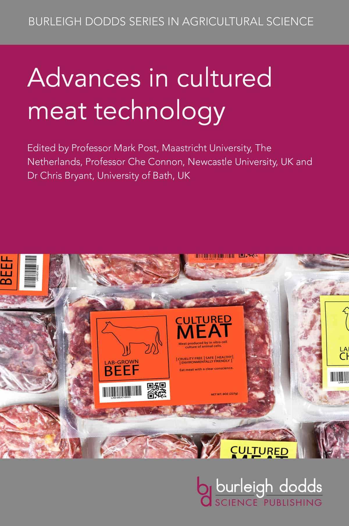 A new book published by Burleigh Dodds Science Publishing, Advances in cultured meat technology, highlights the role of cultivated meat as a sustainable food production model.